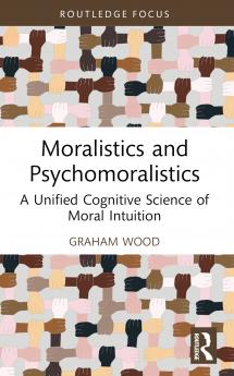 Moralistics and Psychomoralistics
