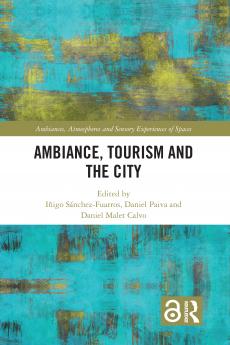 Ambiance Tourism and the City