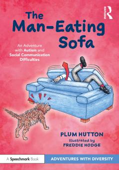 Man-Eating Sofa: An Adventure with Autism and Social Communication Difficulties