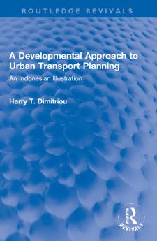 Developmental Approach to Urban Transport Planning