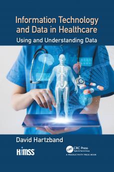 Information Technology and Data in Healthcare