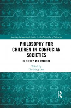 Philosophy for Children in Confucian Societies