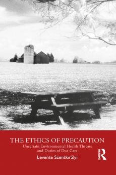 Ethics of Precaution