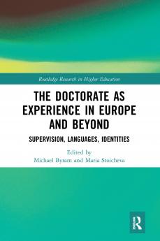 Doctorate as Experience in Europe and Beyond