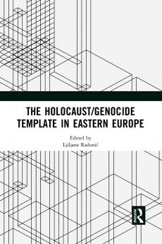 Holocaust/Genocide Template in Eastern Europe