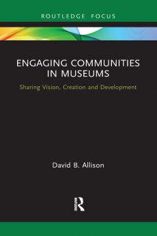 Engaging Communities in Museums