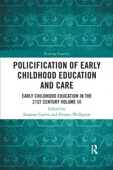 Policification of Early Childhood Education and Care