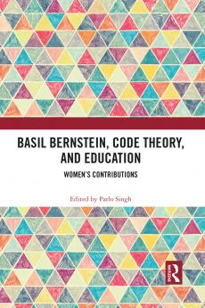 Basil Bernstein Code Theory and Education