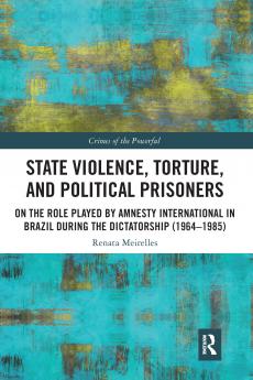 State Violence Torture and Political Prisoners