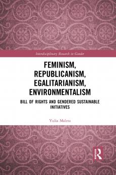 Feminism Republicanism Egalitarianism Environmentalism