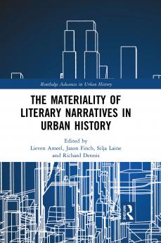 Materiality of Literary Narratives in Urban History