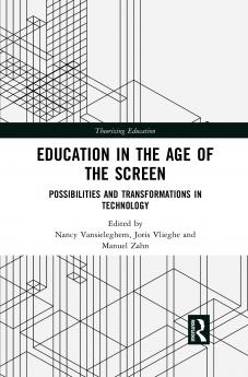 Education in the Age of the Screen
