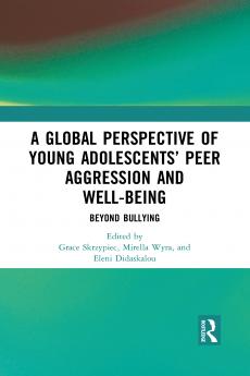 Global Perspective of Young Adolescents’ Peer Aggression and Well-being