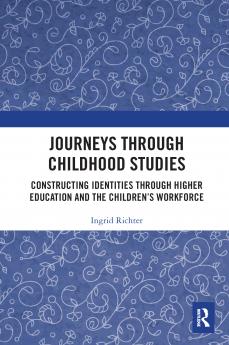 Journeys through Childhood Studies