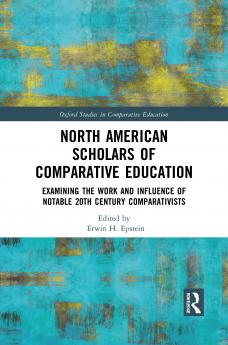 North American Scholars of Comparative Education