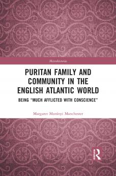 Puritan Family and Community in the English Atlantic World
