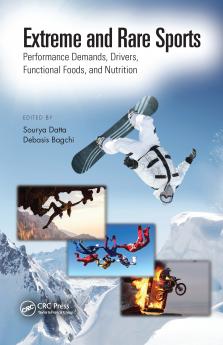 Extreme and Rare Sports: Performance Demands Drivers Functional Foods and Nutrition