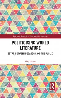 Politicising World Literature