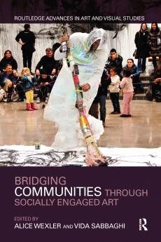 Bridging Communities through Socially Engaged Art