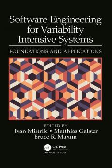 Software Engineering for Variability Intensive Systems