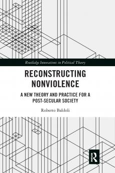 Reconstructing Nonviolence