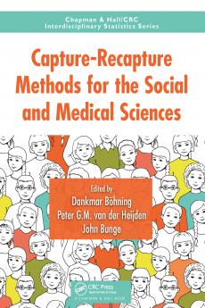 Capture-Recapture Methods for the Social and Medical Sciences