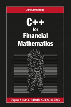 C++ for Financial Mathematics