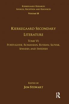 Volume 18 Tome VI: Kierkegaard Secondary Literature