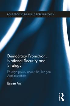 Democracy Promotion National Security and Strategy