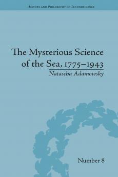 Mysterious Science of the Sea 1775–1943