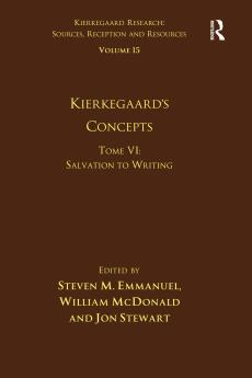 Volume 15 Tome VI: Kierkegaard's Concepts