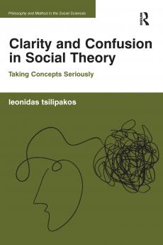 Clarity and Confusion in Social Theory