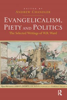 Evangelicalism Piety and Politics