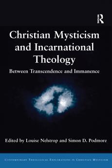 Christian Mysticism and Incarnational Theology