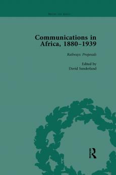 Communications in Africa 1880–1939 Volume 1