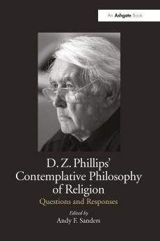 D.Z. Phillips' Contemplative Philosophy of Religion