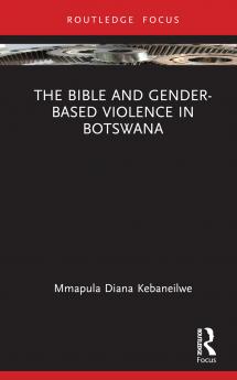 Bible and Gender-based Violence in Botswana