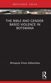 Bible and Gender-based Violence in Botswana