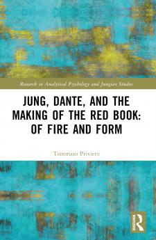 Jung Dante and the Making of the Red Book: Of Fire and Form