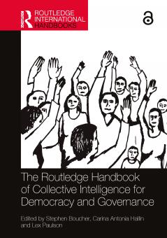 Routledge Handbook of Collective Intelligence for Democracy and Governance