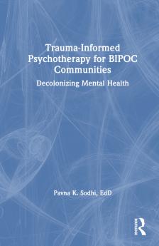 Trauma-Informed Psychotherapy for Bipoc Communities