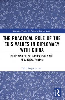 Practical Role of The EU’s Values in Diplomacy with China