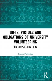 Gifts Virtues and Obligations of University Volunteering