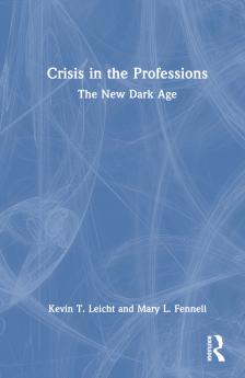 Crisis in the Professions