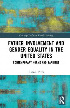 Father Involvement and Gender Equality in the United States