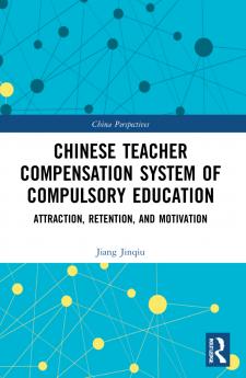 Chinese Teacher Compensation System of Compulsory Education