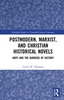 Postmodern Marxist and Christian Historical Novels