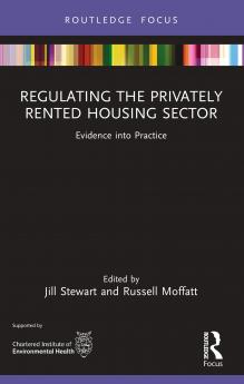 Regulating the Privately Rented Housing Sector