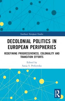 Decolonial Politics in European Peripheries