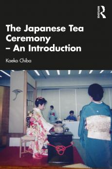 Japanese Tea Ceremony – An Introduction